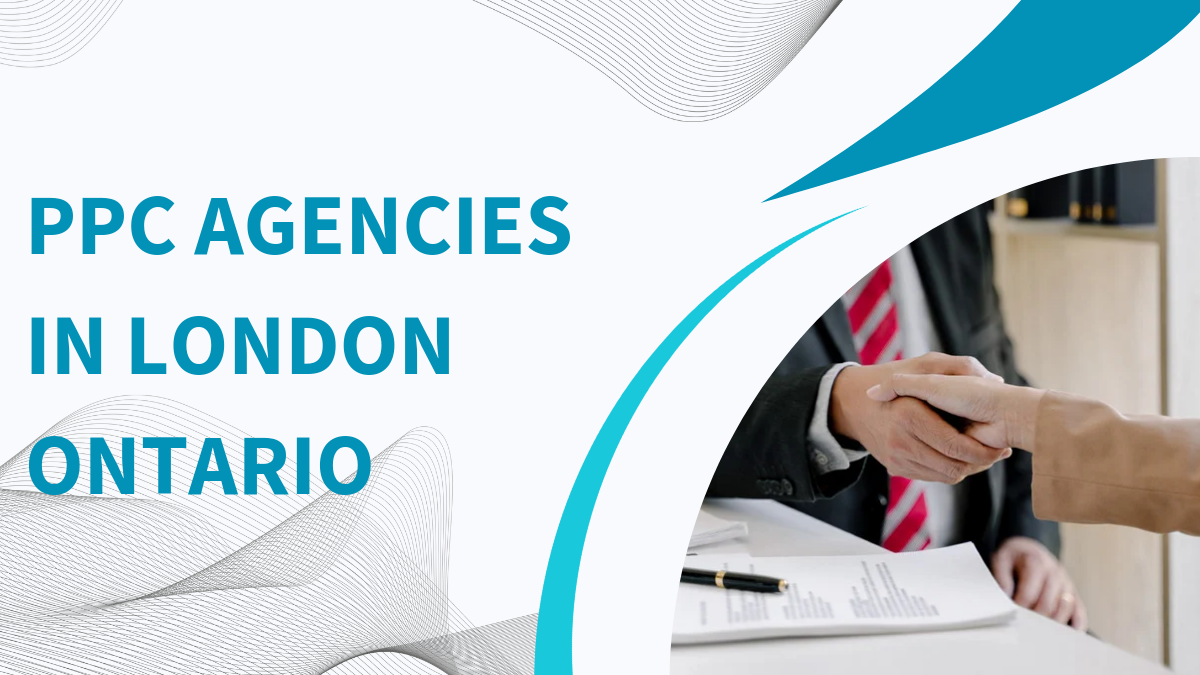 PPC Agencies in London Ontario