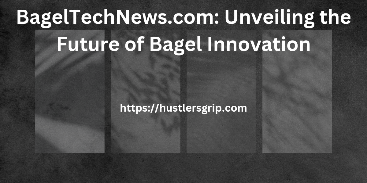 BagelTechNews.com