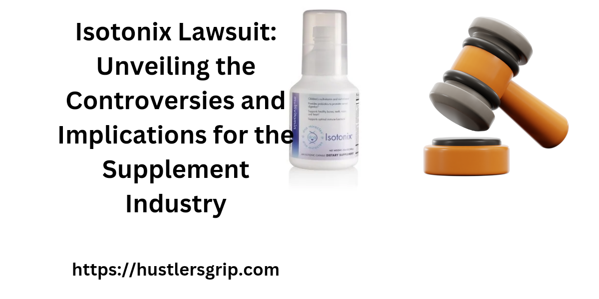 Isotonix Lawsuit