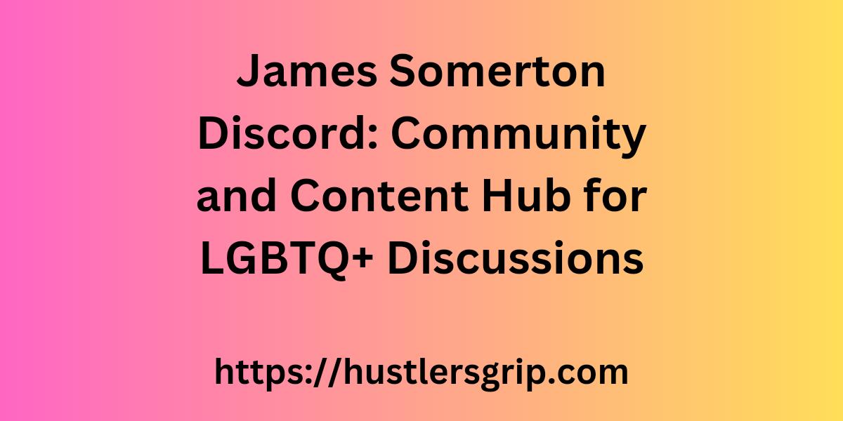 James Somerton Discord