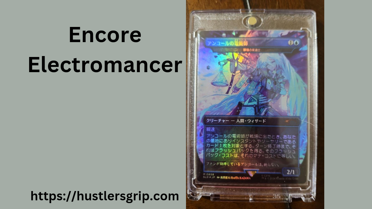 Encore Electromancer