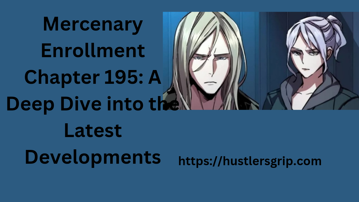 Mercenary Enrollment Chapter 19