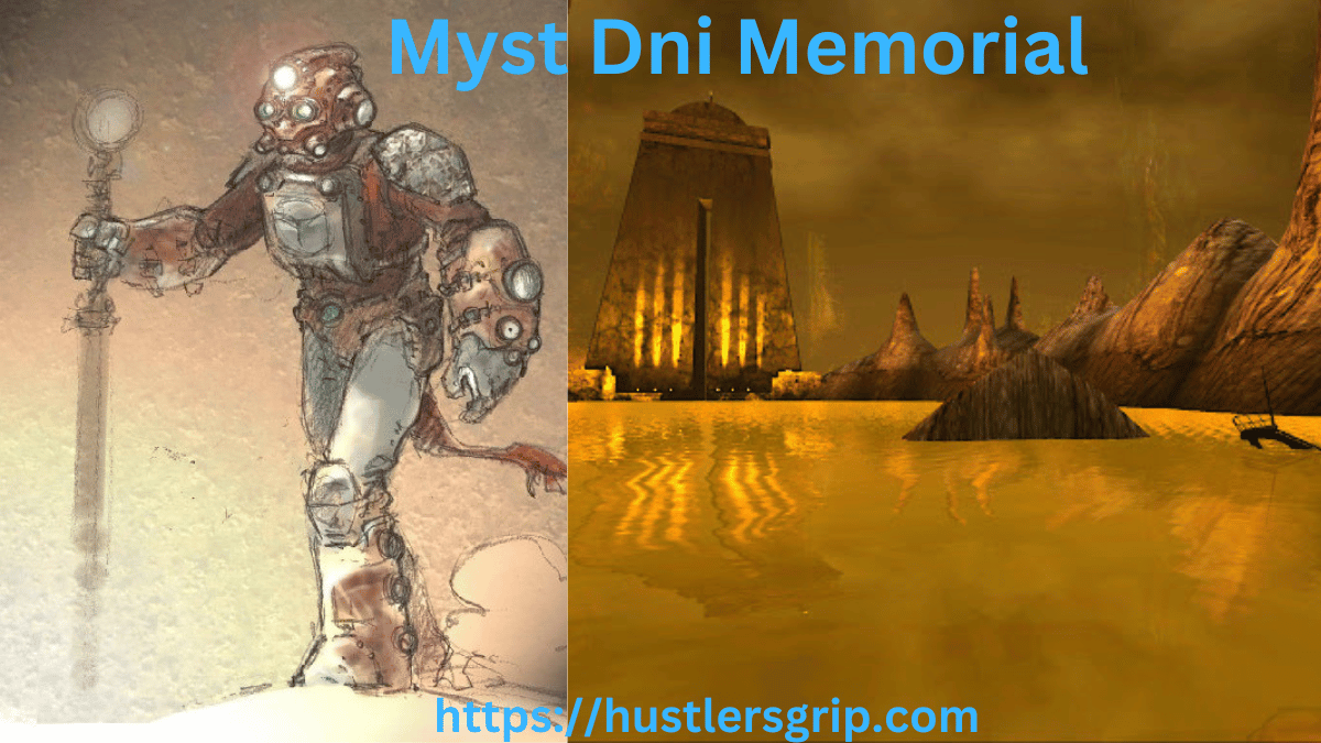 Myst Dni Memorial