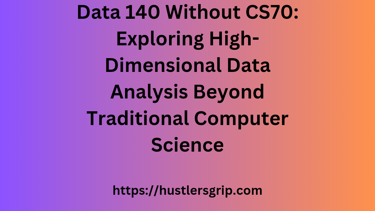 Data 140 Without CS70