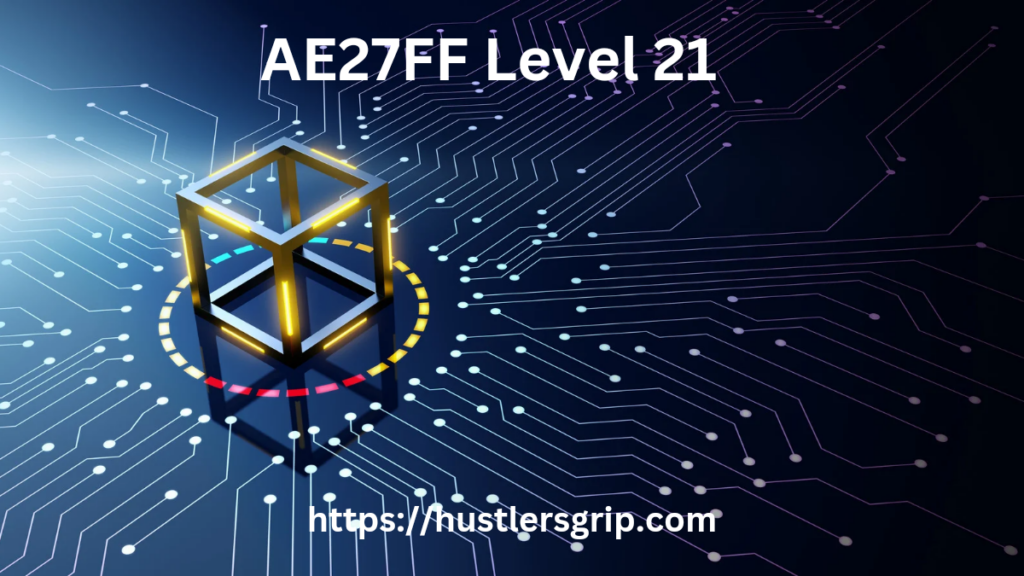 AE27FF Level 21