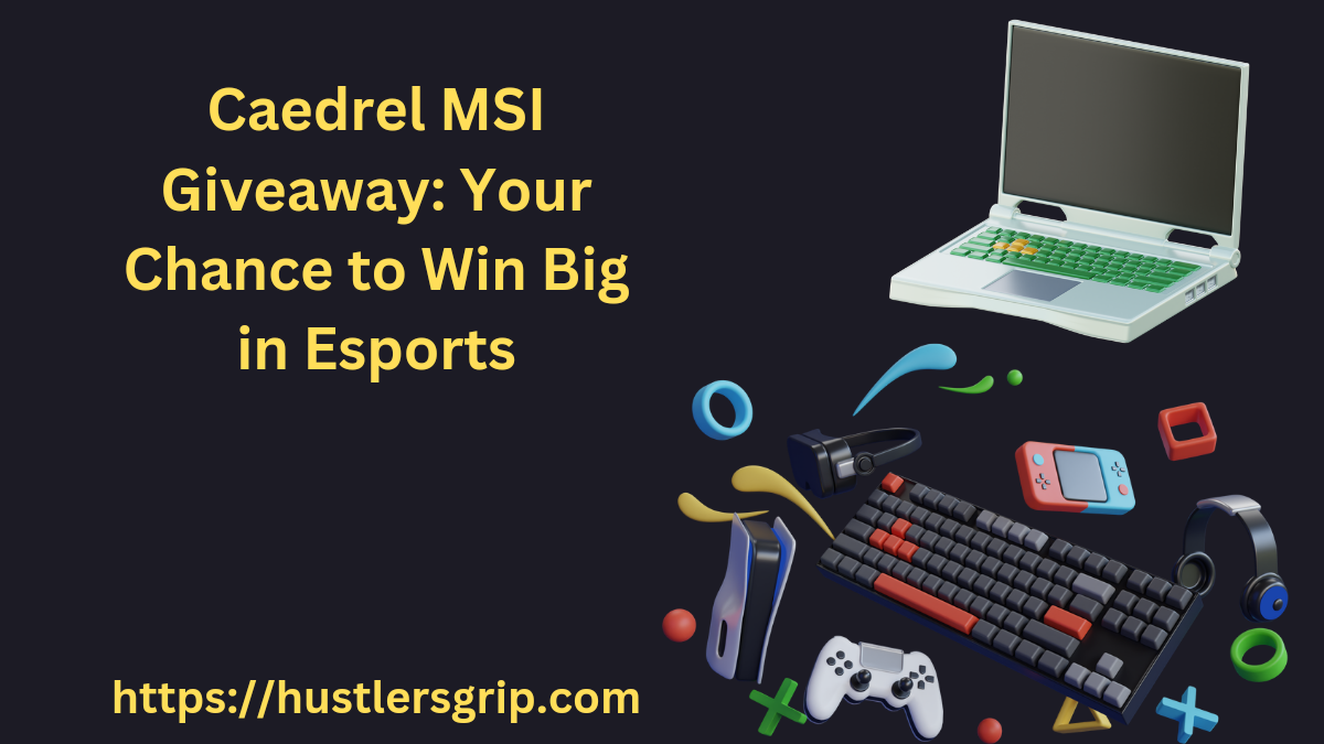 Caedrel MSI Giveaway