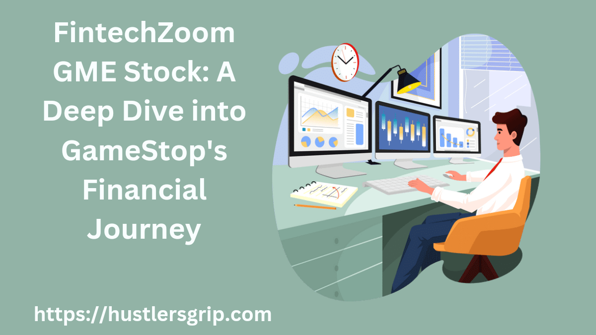 FintechZoom GME Stock