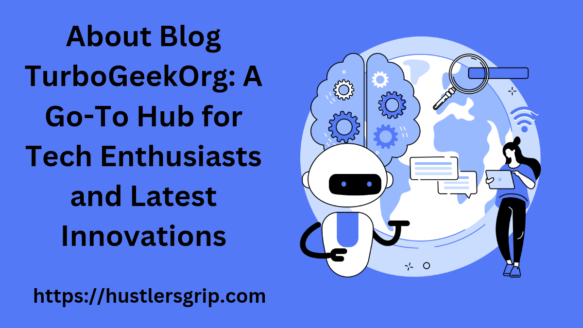 About Blog TurboGeekOrg