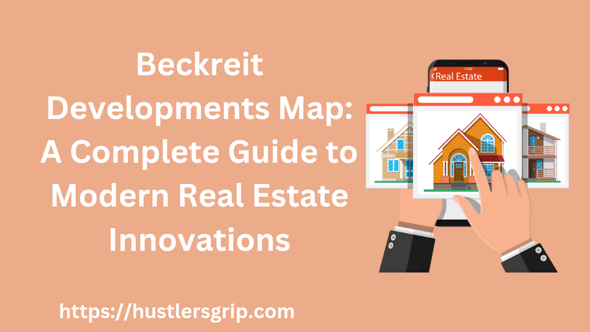 Beckreit Developments Map