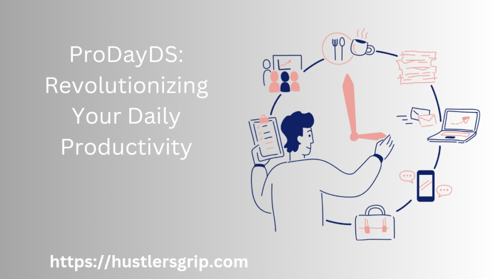 ProDayDS: Revolutionizing Your Daily Productivity