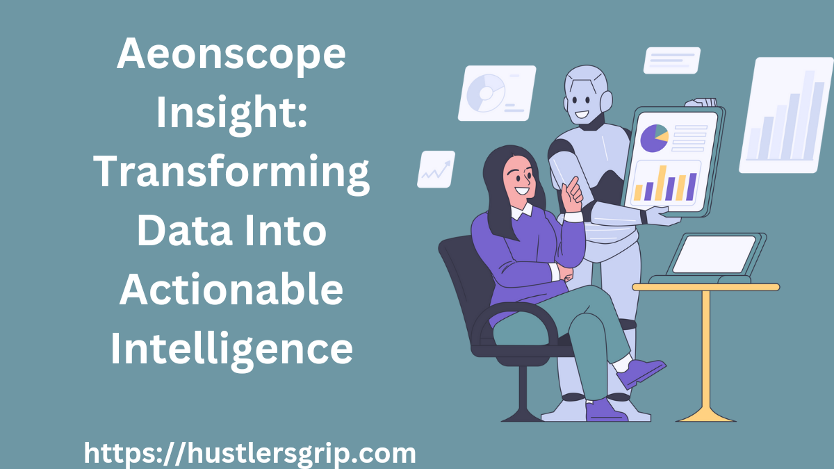 Aeonscope Insight