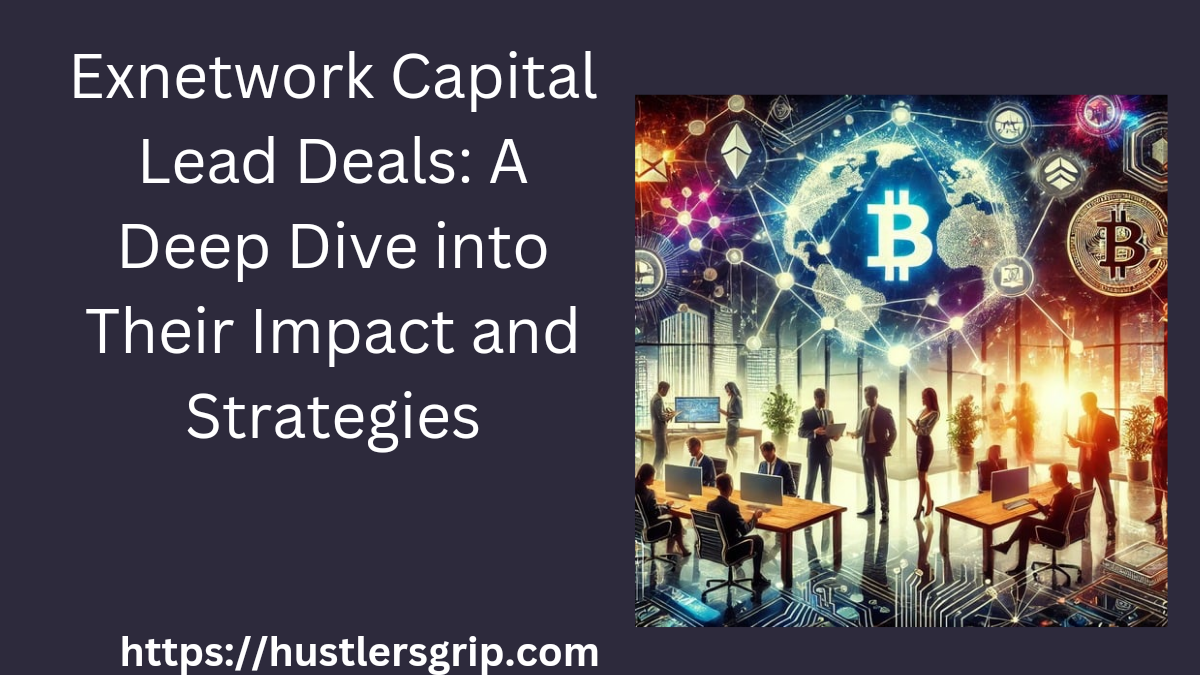 Exnetwork Capital Lead Deals