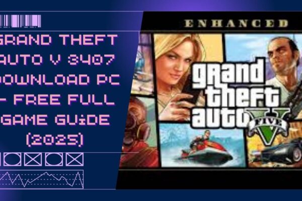 Grand Theft Auto V 3407 Download PC