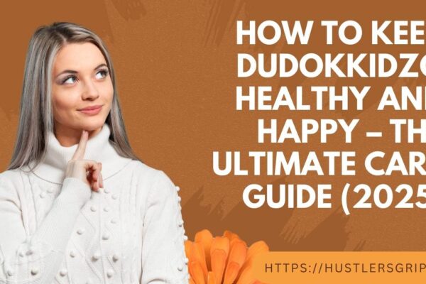 How to Keep Dudokkidzo