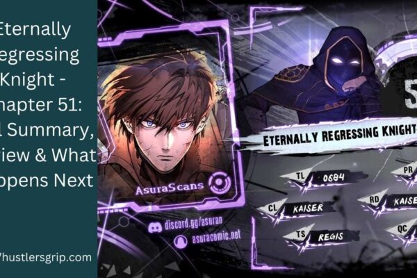 Eternally Regressing Knight - Chapter 51