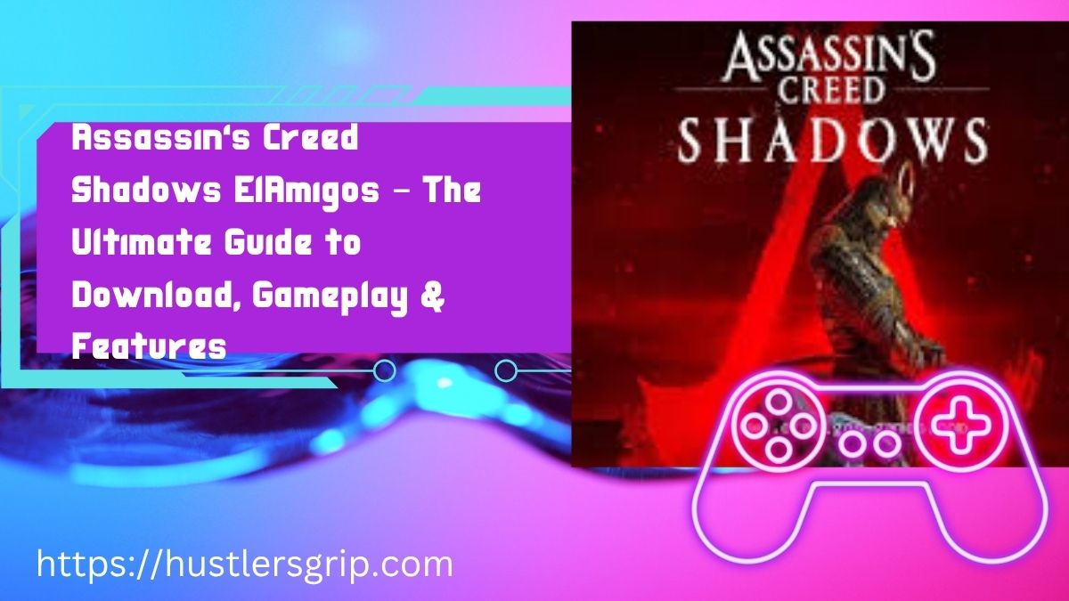 Assassin's Creed Shadows ElAmigos