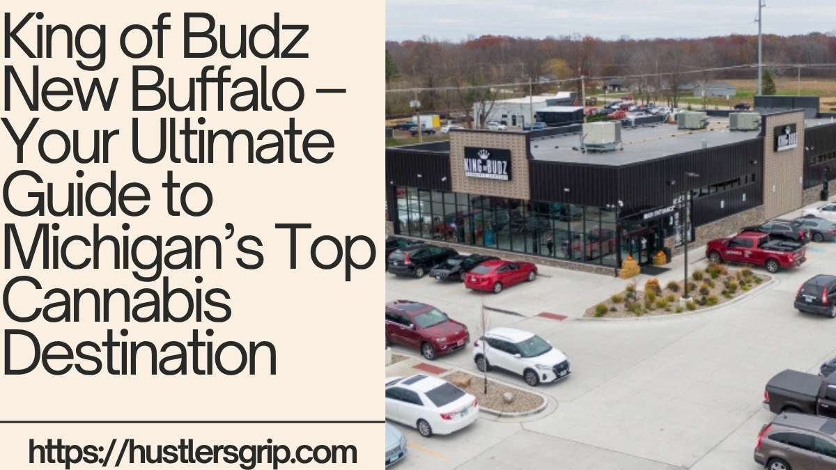 King of Budz New Buffalo – Your Ultimate Guide to Michigan’s Top Cannabis Destination