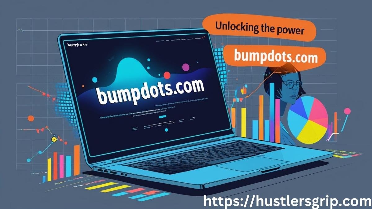 Unlocking the Power of bumpdots.com: A Complete Guide to Smarter Web Optimization