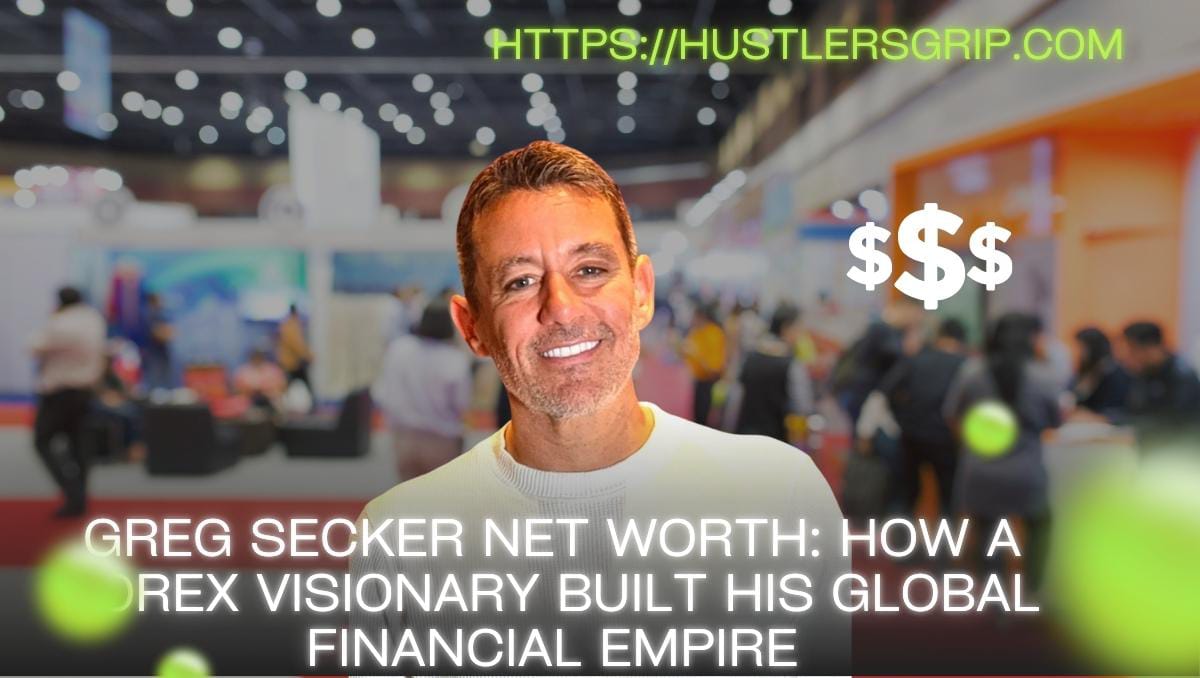 Greg Secker Net Worth: How a Forex Visionary Built His Global Financial Empire