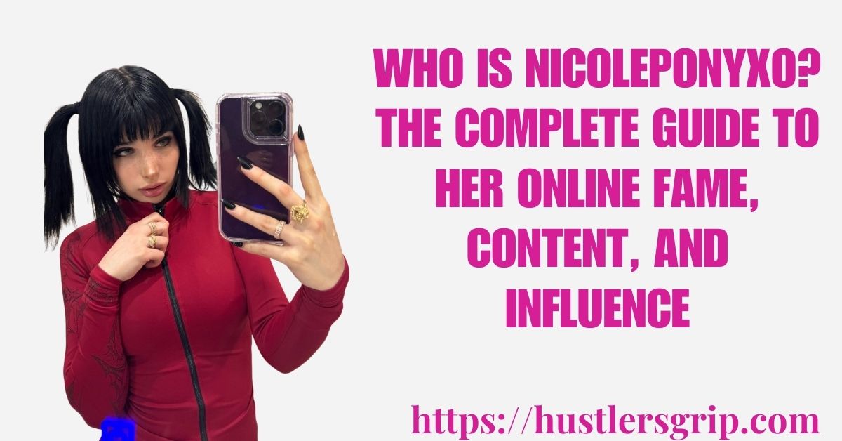Who Is NicolePonyXO? The Complete Guide to Her Online Fame
