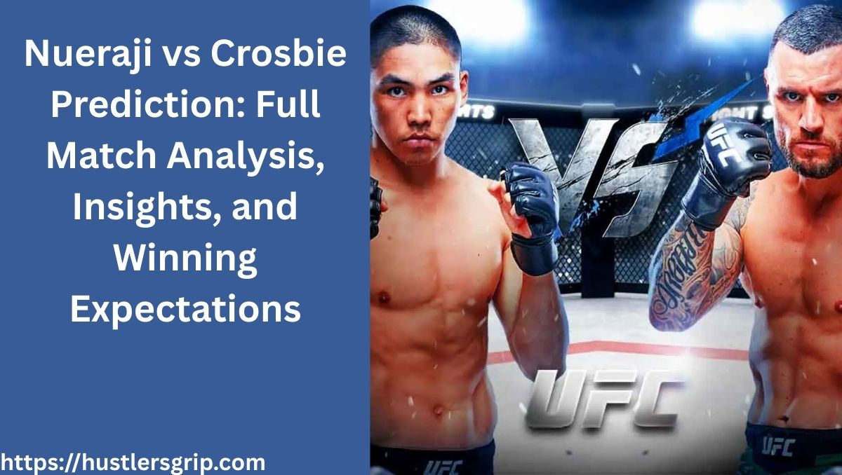 Nueraji vs Crosbie Prediction: Full Match Analysis, Insights, and Winning Expectations
