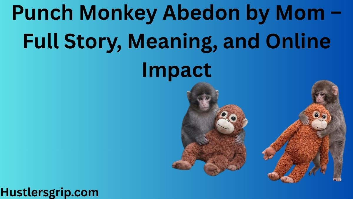 Punch Monkey Abedon by Mom – Full Story, Meaning, and Online Impact