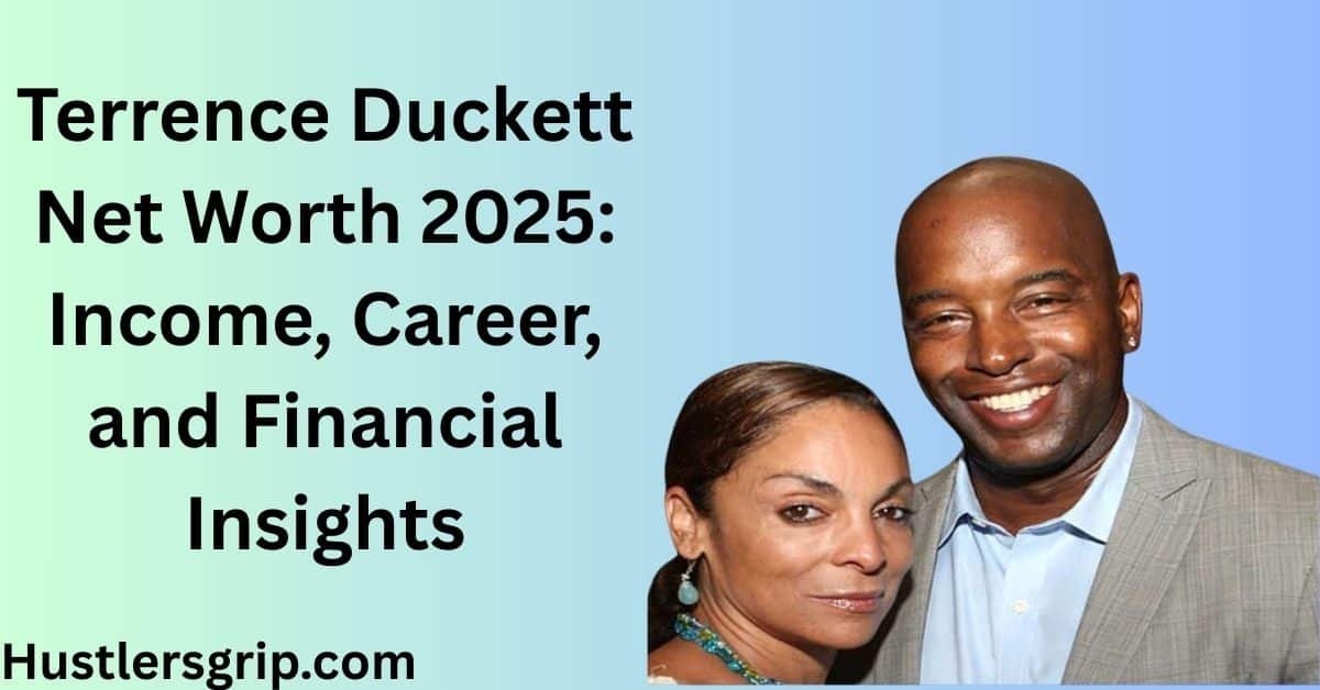 Terrence Duckett Net Worth 2025: Income, Career, and Financial Insights