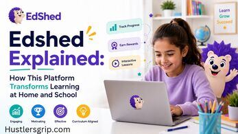 Edshed Explained: How This Platform Transforms Learning at Home and School