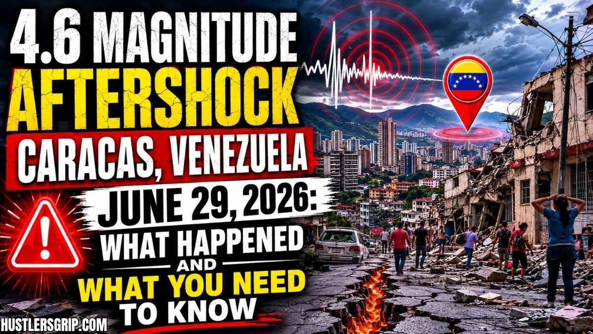 4.6 Magnitude Aftershock Caracas Venezuela June 29 2026: What Happened and What You Need to Know