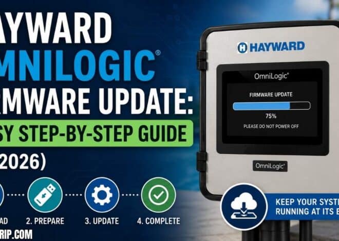Hayward OmniLogic Firmware Update: Easy Step-by-Step Guide (2026)