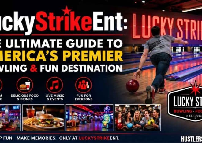 LuckyStrikeEnt: The Ultimate Guide to America’s Premier Bowling & Fun Destination