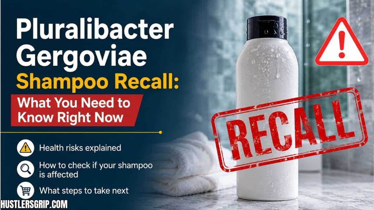 Pluralibacter Gergoviae Shampoo Recall: What You Need to Know Right Now