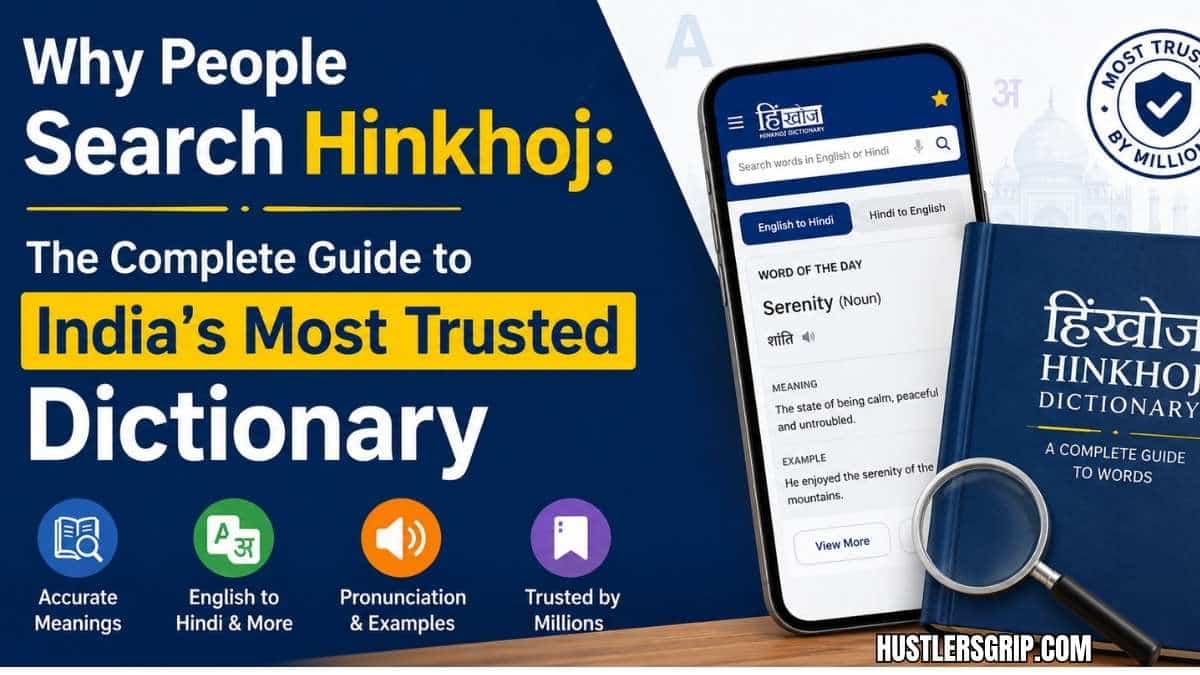 Why People Search Hinkhoj: The Complete Guide to India’s Most Trusted Dictionary