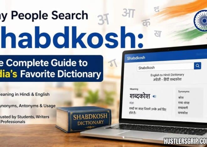 Why People Search Shabdkosh: The Complete Guide to India’s Favorite Dictionary