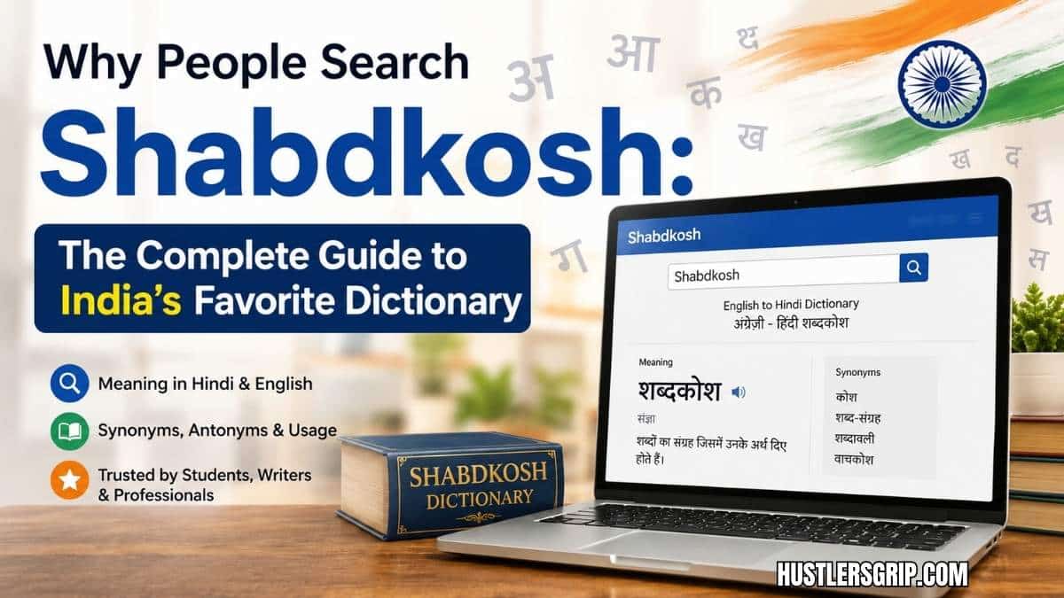 Why People Search Shabdkosh: The Complete Guide to India’s Favorite Dictionary