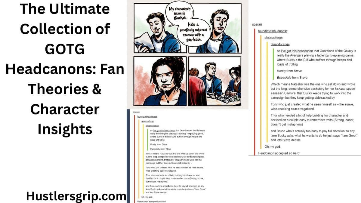 The Ultimate Collection of GOTG Headcanons: Fan Theories & Character Insights