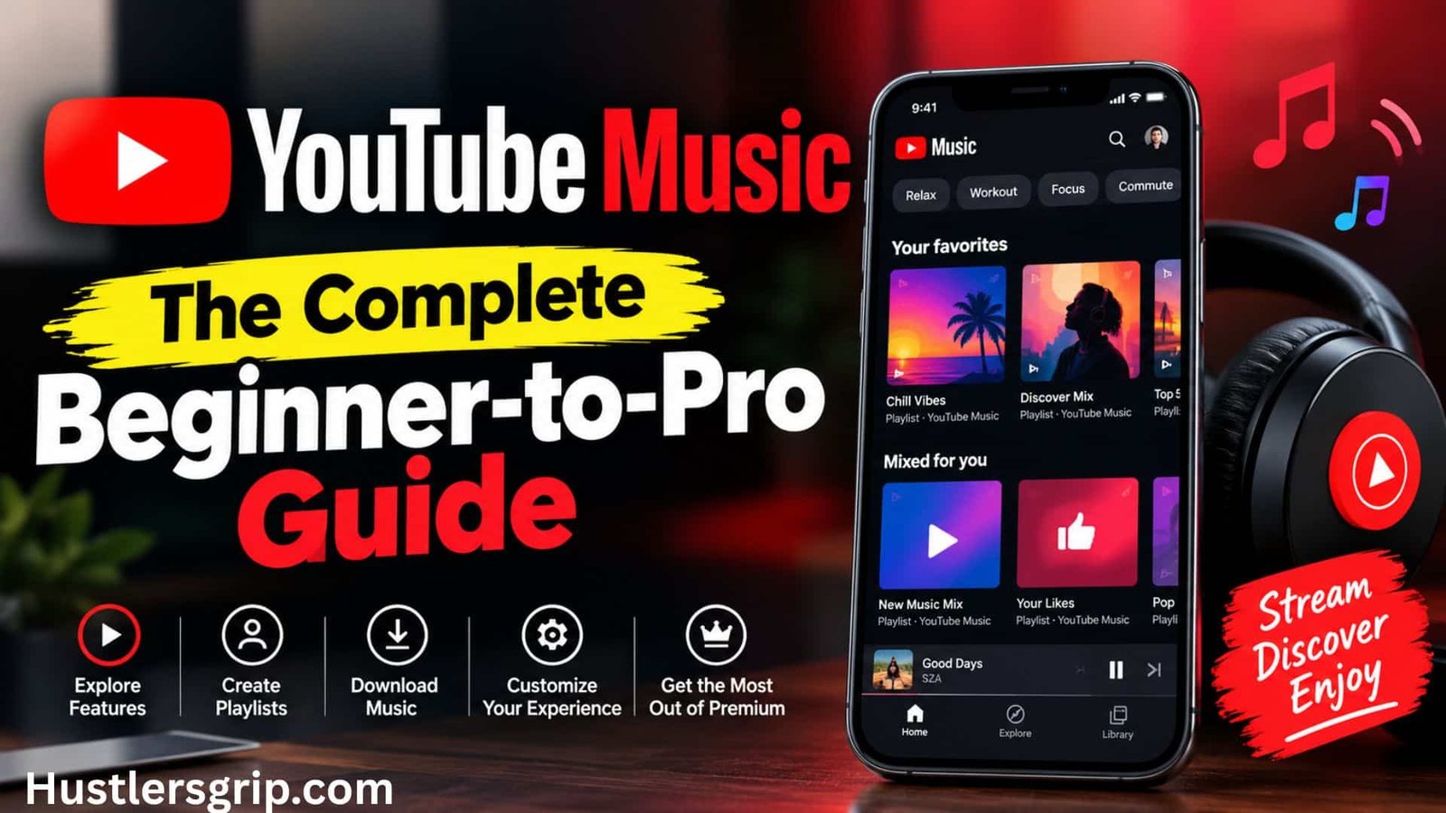 YouTube Music: The Complete Beginner-to-Pro Guide