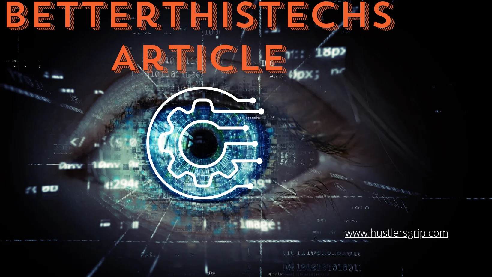 Betterthistechs Article: Navigating the Future of Technology