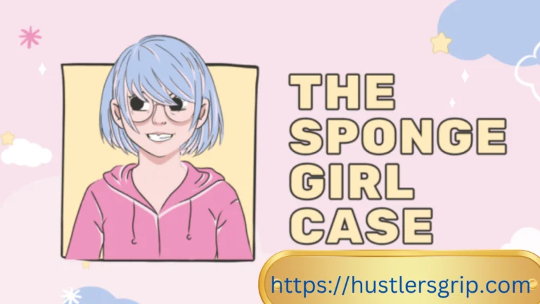 The Spongegirl Case