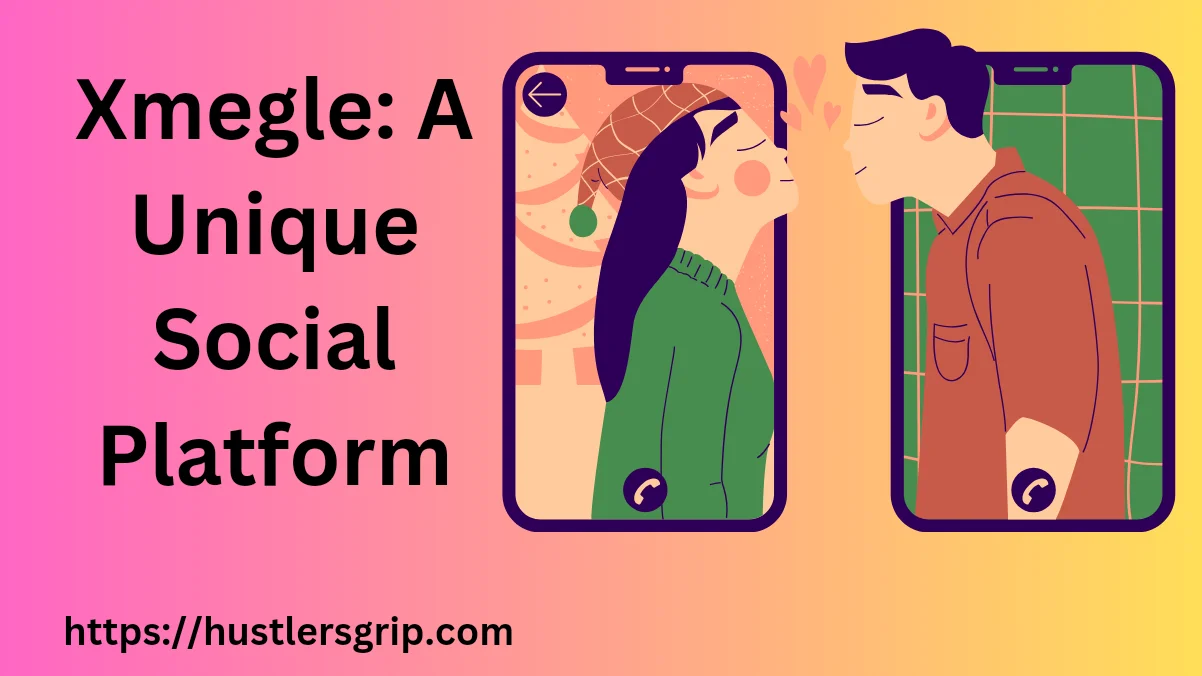 Xmegle: A Unique Social Platform