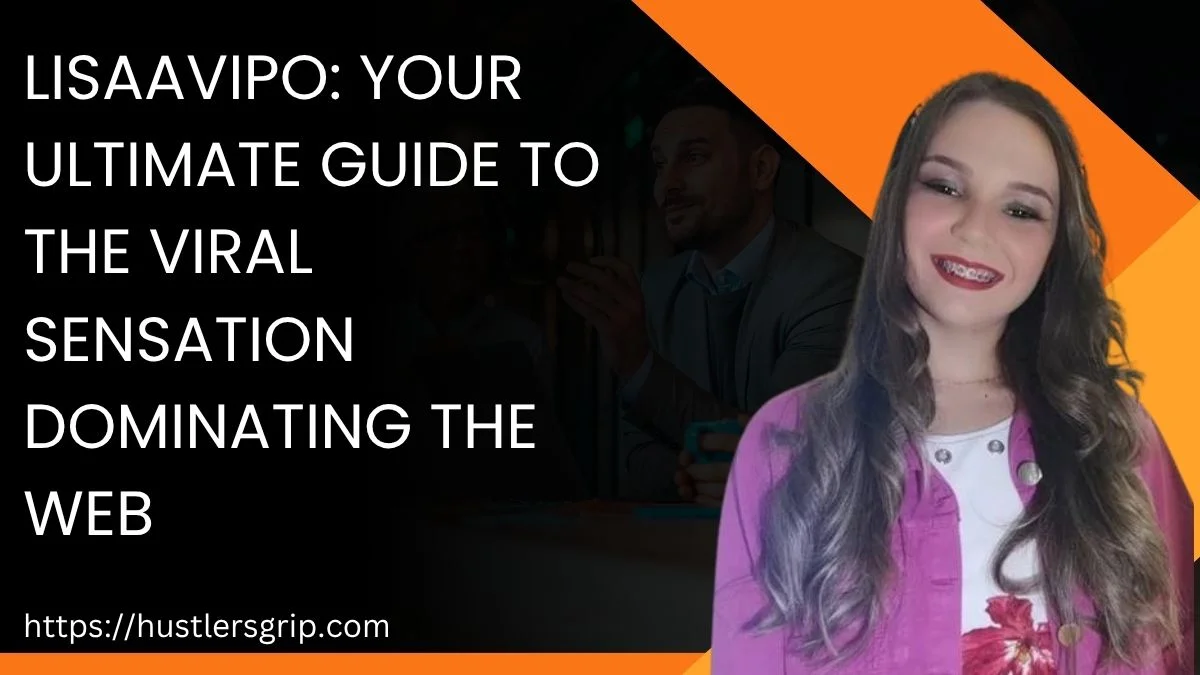 Lisaavipo: Your Ultimate Guide to the Viral Sensation Dominating the Web