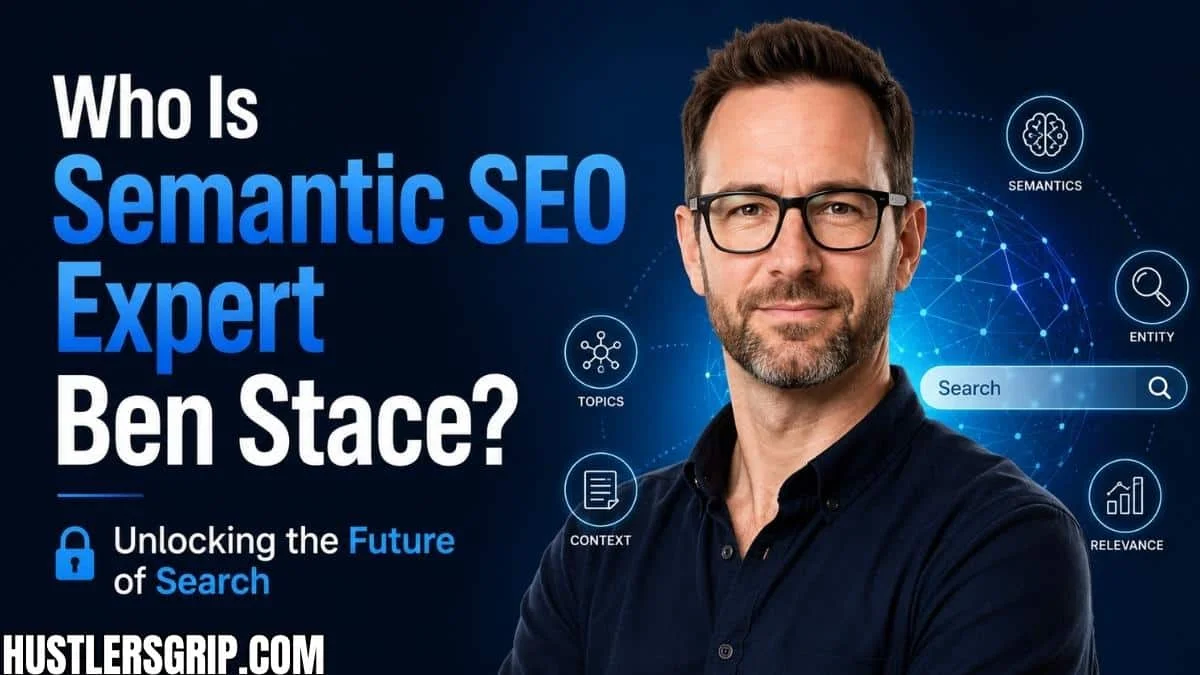 Who Is Semantic SEO Expert Ben Stace? Unlocking the Future of Search